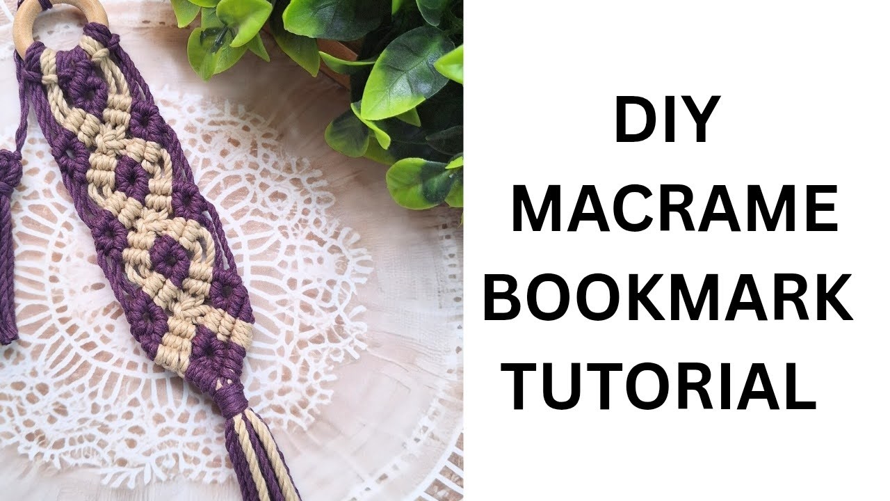 Easy Macrame Bookmark Tutorial