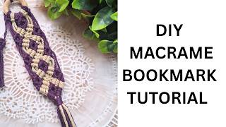 Easy Macrame Bookmark Tutorial