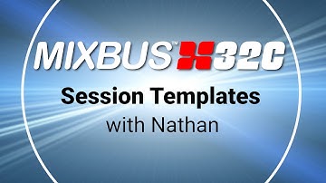 Session Templates | Mixbus32c V8