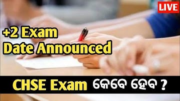 Chse exam news today 2022 ।। chse exam date ।। +2 Exam date