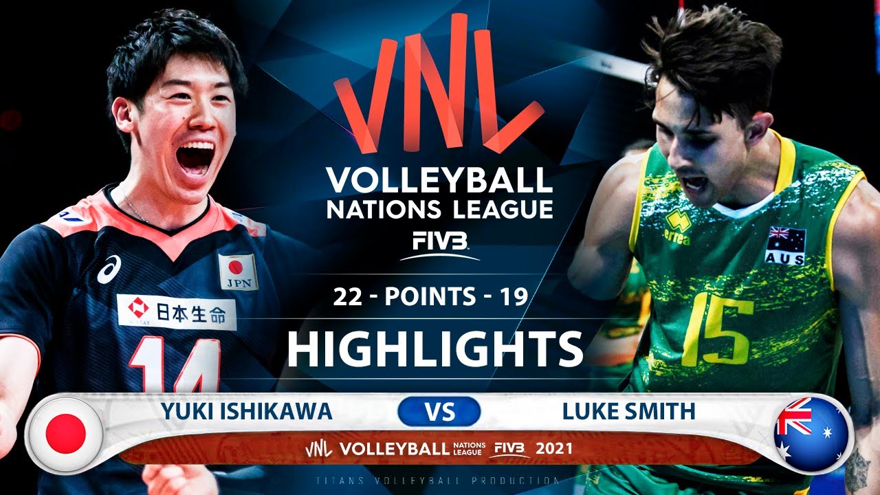 Japan vs Australia VNL 2021 Highlights Yuki Ishikawa vs Luke Smith