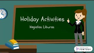 Mengenal Holiday Activities - Pelajaran Bahasa Inggris Kelas 6 SD (Kelompok 25 KKM Tematik Untirta)