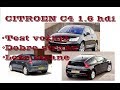 Citroen C 4   Test voznja   Dobre i lose karakteristike