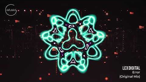 Lex Digital - Error (Original Mix)
