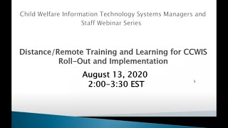 Remote Training and Learning for CCWIS Rollout