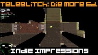 Indie Impressions - Teleglitch: Die More Edition