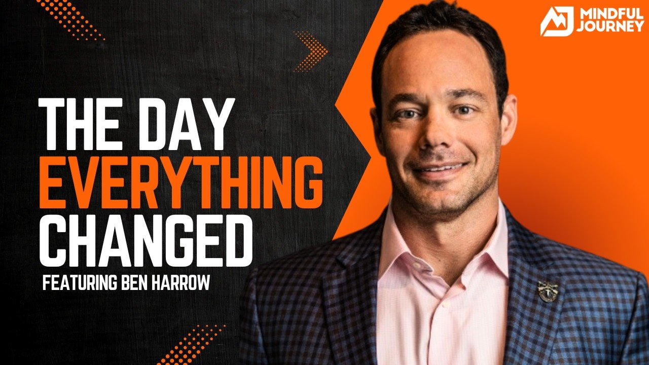 Green Beret Lost Both Legs in Combat — His Mindset Will Inspire You | Ben Harrow | Mindful Journey