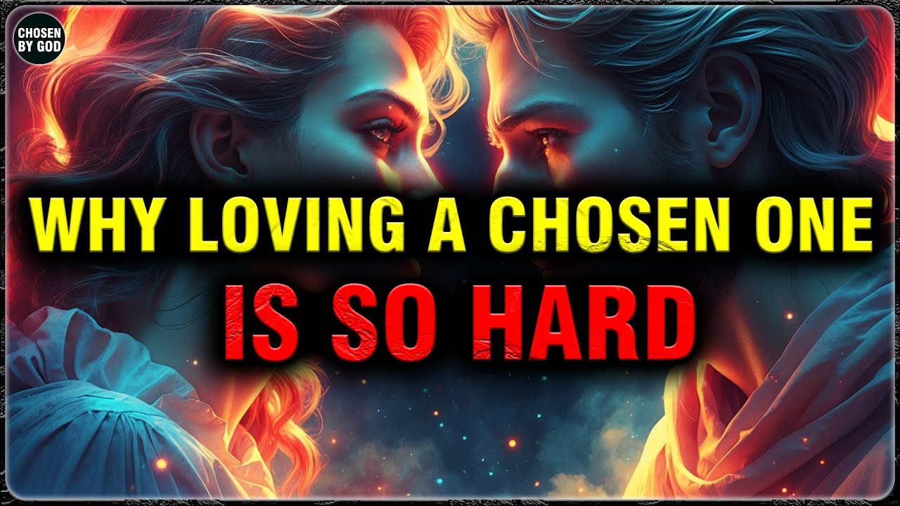 GOD’S CHOSEN ONES, 8 SHOCKING REASONS YOU’RE SO HARD TO LOVE — FEW CAN HANDLE YOU | CHOSEN BY GOD