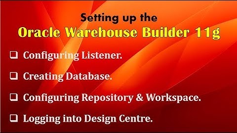 Pract 1 Setting up the Oracle Warehouse Builder