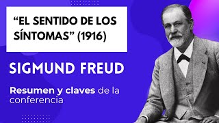 Conferencia 17 Sigmund Freud, El Sentido De Los Síntomas