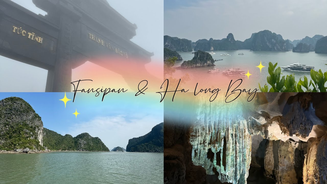 Fansipan & Ha Long Bay