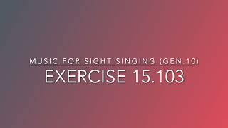 Exercise 15.103 - Music for Sight Singing