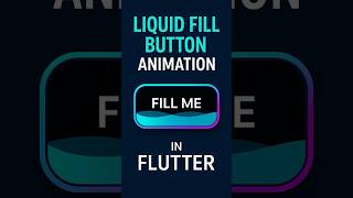 Eye-Catching Liquid Fill Button Animation in Flutter | UI Demo #coding #flutter  #tutorial  #shorts