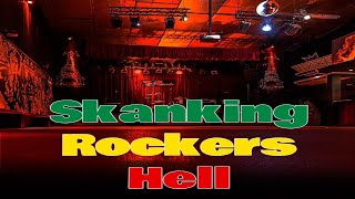 Skanking Rockers Hell 💥🔥 Trebiñu-Araba-Recordings