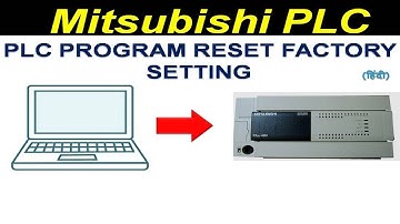 🔴Mitsubishi PLC PROGRAM RESET FACTORY SETTING  | Hindi