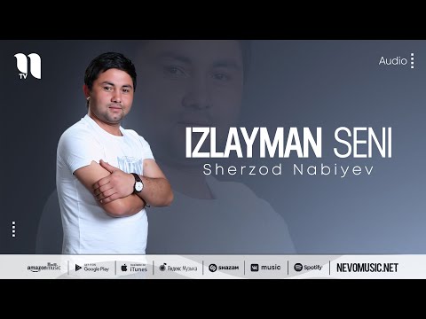 Sherzod Nabiyev — Izlayman seni (audio 2022)