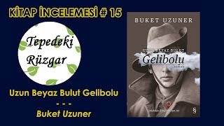 Download lagu Uzun Beyaz Bulut Gelibolu Buket Uzuner Kitap incelemesi 15 18 MART ÖZEL Uzun Beyaz Bulut Gelibolu Buket Uzuner Kitap incelemesi 15 18 MART ÖZEL