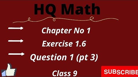 math chapter no 1 exercise 1.6 question 1 pt 3 class 9/ Ch 1 ex 1.6 question 1 pt 3 math class 9.
