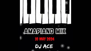 AMAPIANO MIX 2024 | 10 MAY | DJ Ace ♠️ screenshot 4