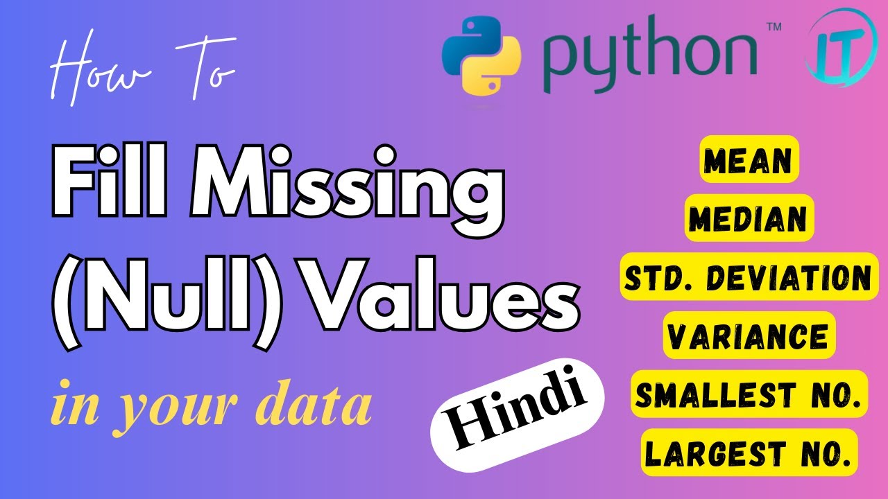 Fill Missing (Null) Values with Mean, Median, Std Deviation, Variance ...