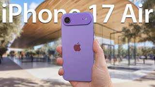 Apple iPhone 17 Air - Its Official!