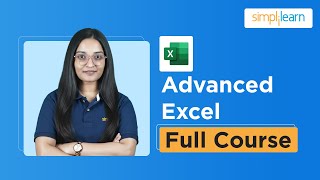 Advanced Excel Full Course | Advanced Excel Tutorial For Beginners | Excel Tutoring | Simplilearn