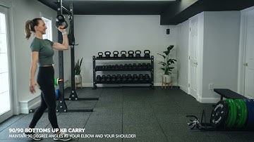 90/90 Bottoms Up KB Carry