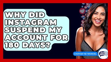 Why Did Instagram Suspend My Account For 180 Days? - Everyday-Networking