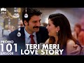 Teri Meri Love StoryEP 101 PromoTurkish DramaCan Yaman l In Spite of Love|Urdu Dubbing | QE1