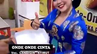 ONDE - ONDE CINTA (voc. Cak Diqin & Nyimut)