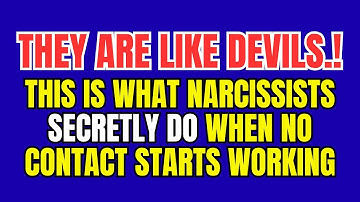 This Is What Narcissists Secretly Do When No Contact Starts Working