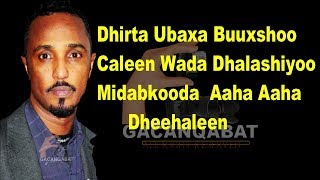 Heestii Dheeliga  Abduqadir Juba  LYRICS