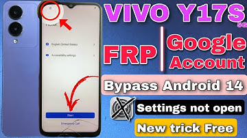 Vivo Y17s Frp Bypass Android 14 (Setting not open) Latest Security 2025 Without Pc | FRP Unlock