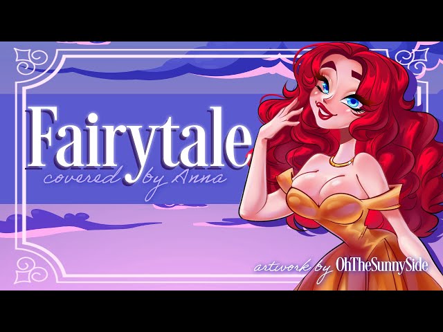 Fairytale (Alexander Rybak) 【covered by Anna】 class=