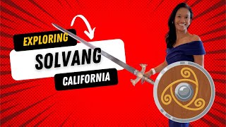 Exploring The Charm Of Solvang, Ca A Day In The Danish Village