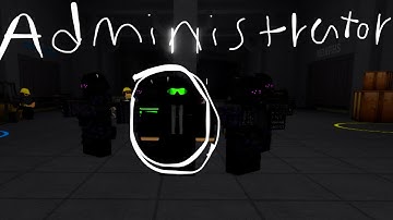 How to get The administrator in SCP monsters roleplay v2