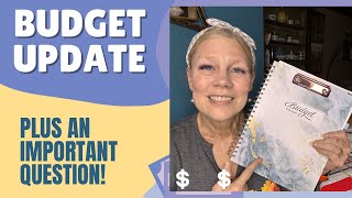 Budget Update PLUS - An Important Question @thewellnesshomesteader