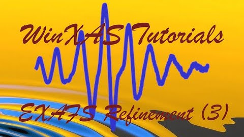 WinXAS Tutorials - EXAFS refinement of Cu (III)