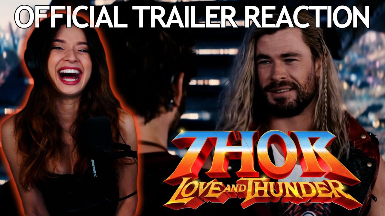 SO hyped!! Thor Love & Thunder OFFICIAL TRAILER REACTION!!