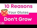 The 10 Reasons Your Glute Gains Stopped