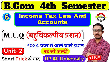 B.com 4th sem income tax mcq, Unit -2 | #2 |Objective Question | income tax, income tax mcq in hindi