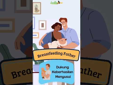 Breastfeeding Father, Dukung Keberhasilan Menyusui #busui #bayi #baby #newborn #busuifriendly #asi