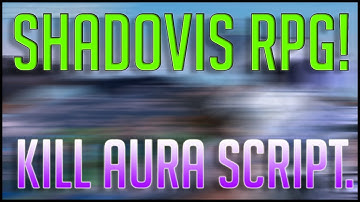 OVERPOWERED SHADOVIS RPG SCRIPT/HACK PASTEBIN! KILL AURA, KILL ALL NPCS WITH EASE AND GET DROPS