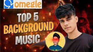 Top 5 Omegle Videos Background Use Music Omegle Use Background Music