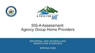 SIS-A Assessment:  Agency Group Home Providers