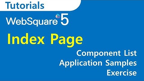 Index Page | SP4 WRM | WebSquare5 - Tutorials