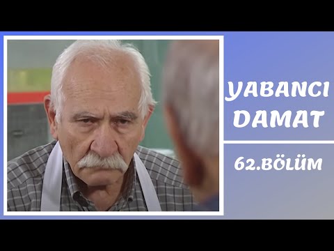 Yabancı Damat | 62. Bölüm