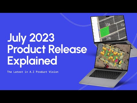 DroneDeploy's July 2023 Product Release Explained