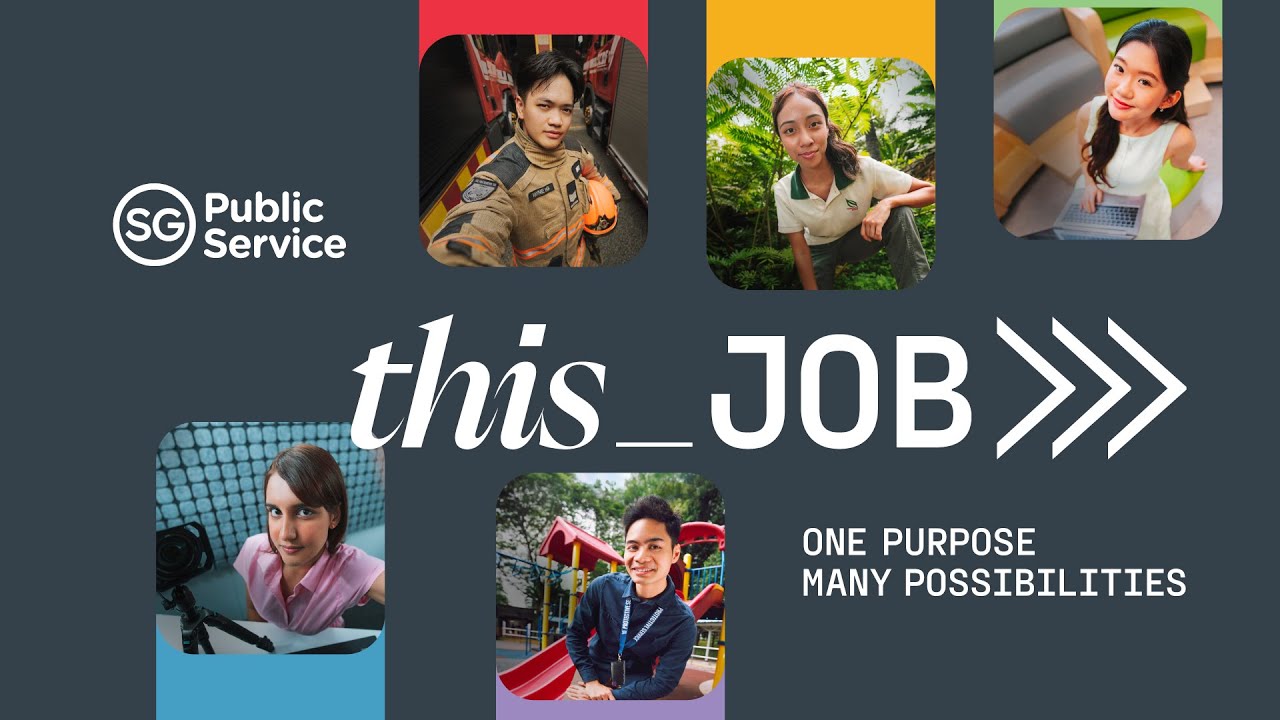 One Purpose, Many Possibilities: The Singapore Public Service