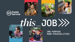 Details One Purpose, Many Possibilities: The Singapore Public Service News
